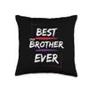 Best Step Brother Ever | Tee T- Throw Pillow view 1