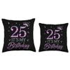 25 It's My Birthday Pink Crown 25th Birthday Gifts For Her Throw Pillow view 3