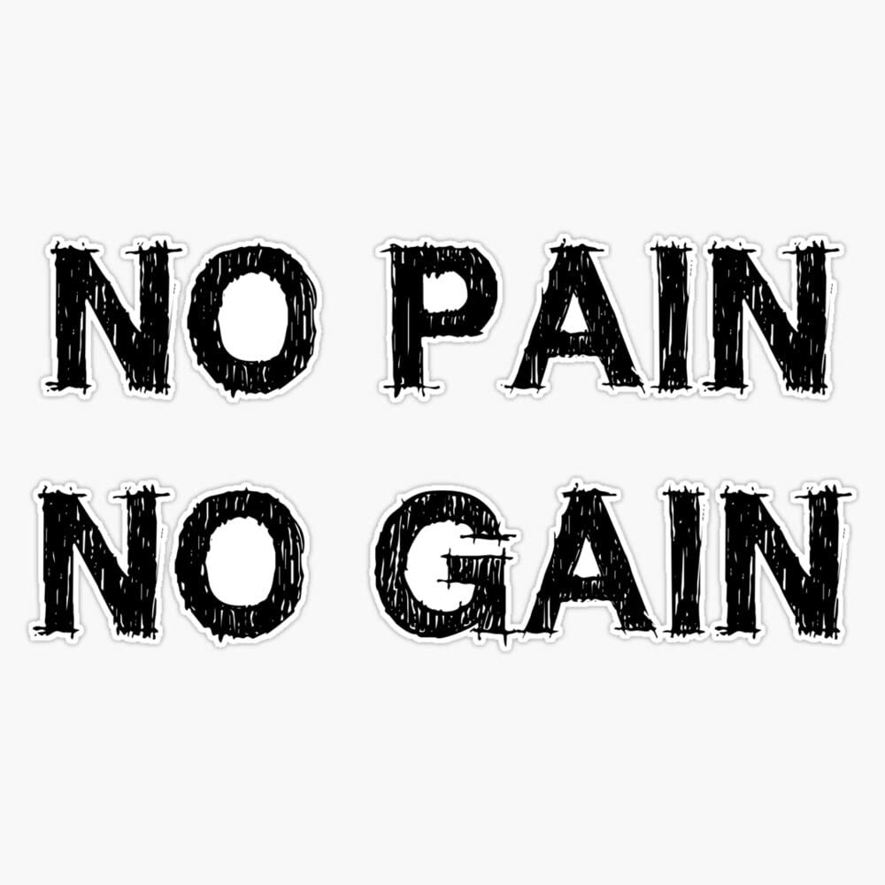 Magnet No pain no gain Magnet Reusable Sticker 5"