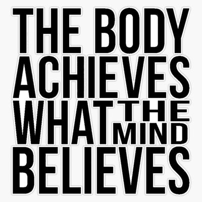 Magnet The body achieves what the mind believes Magnet Reusable Sticker 5"