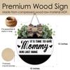 It's Time to Give Mommy Our Last Name Wreaths Round Wood Hanging Sign with Ribbon Bow Wall Art Decor for Home Farmhouse Bar Pub Yard Front Door Decorations Gifts 12 x 12 Inch view 3