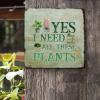 ArogGeld Yes I Really Do Need All These Plants Tin Sign Houseplant Metal Wall Art Plantaholic Wall Art Home Decor 10x10in Fashion Wall Sign Decor for Bar Pub Shop Road Home Man Cave view 2