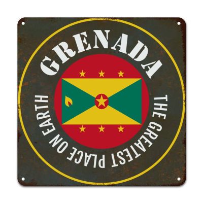 ArogGeld Tin Sign Grenada Flag Metal Tin Sign The Greatest Place on Earth Home Wall Decoration National Day 10x10in Funny Plaque Sign Decor for Garage Man Cave Bar Kitchen