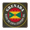 ArogGeld Tin Sign Grenada Flag Metal Tin Sign The Greatest Place on Earth Home Wall Decoration National Day 10x10in Funny Plaque Sign Decor for Garage Man Cave Bar Kitchen view 1