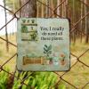 ArogGeld Yes I Really Do Need All These Plants Metal Sign Plant Lady Metal Wall Art Botanist Decorative Wall Art 10x10in Farmhouse Poster Plaque for Bar Pub Club Cafe Home Man Cave view 3