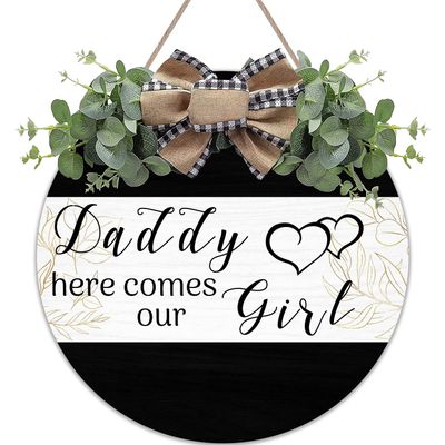 Daddy Here Comes Our Girl Wedding Wreaths Round Wood Hanging Sign with Ribbon Bow Wall Art Decor for Home Farmhouse Bar Pub Yard Front Door Decorations Gifts 12 x 12 Inch
