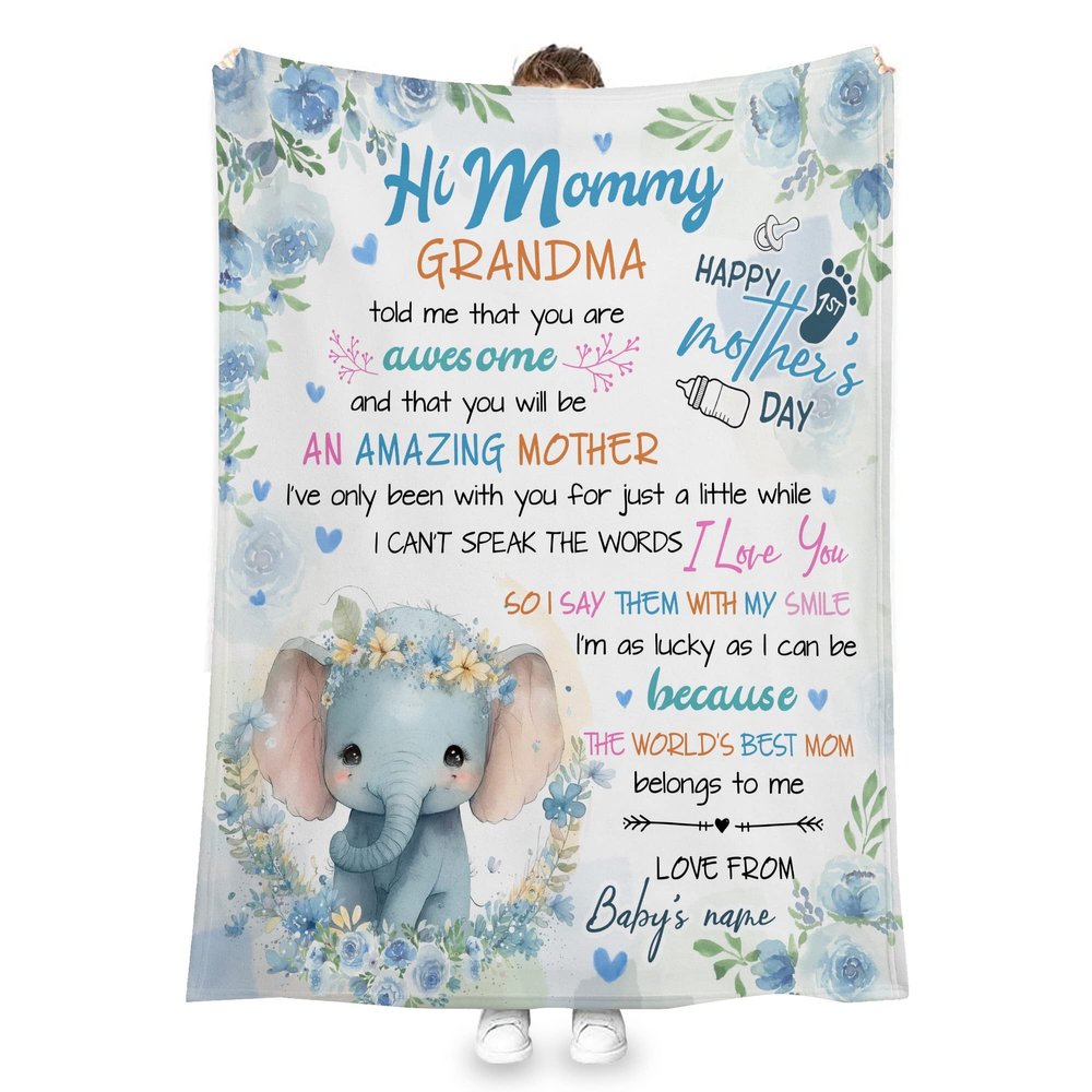 MINT22 Personalized Hi Mommy Grandma Told Me That You're Awesome Blanket Happy First Mother's Day Funny Gifts for New First Mom to Be from Bumb Baby Elephant Blanket Birthday Christmas