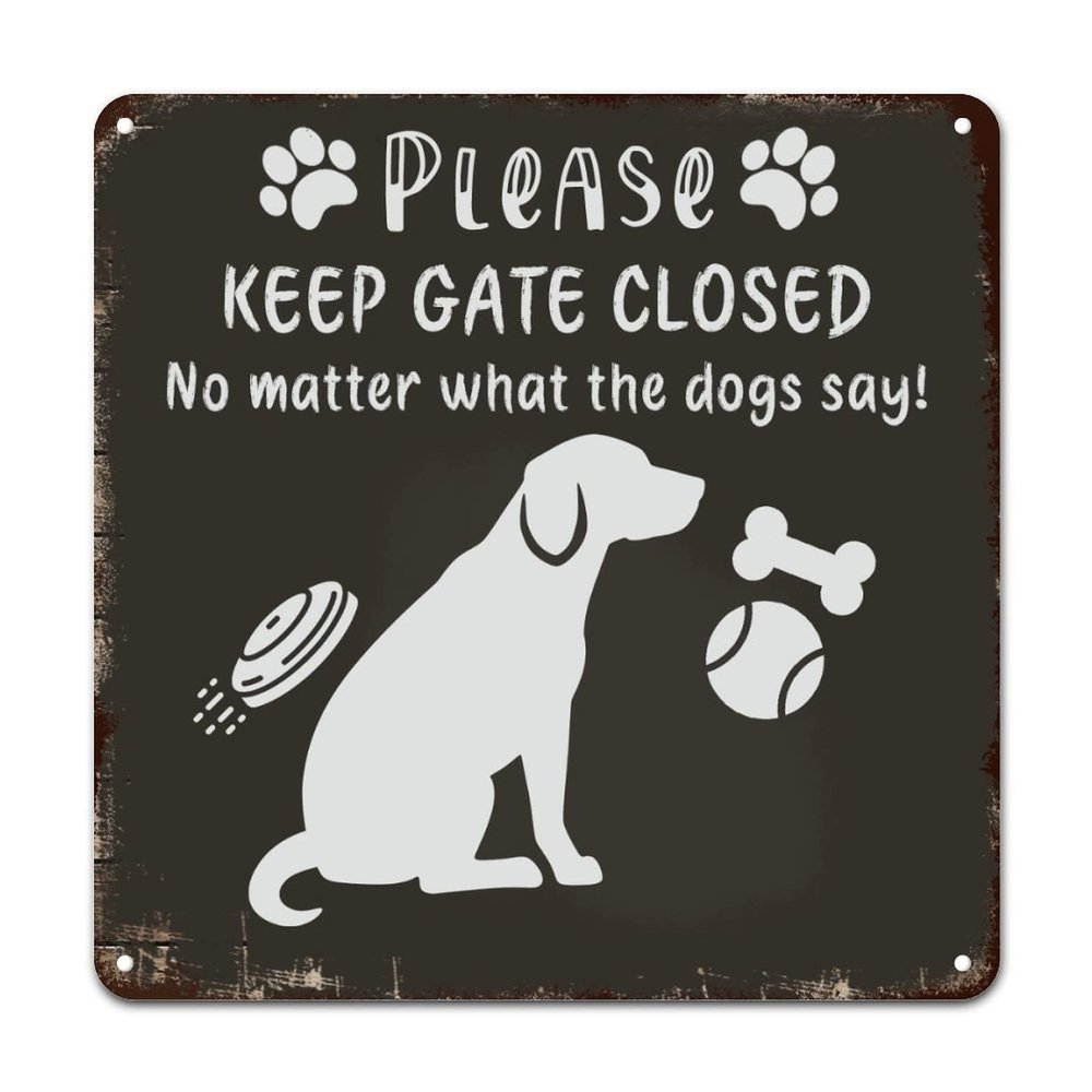 ArogGeld Metal Sign Please Keep Gate Closed Aluminum Metal Sign Chihuahua Dog Home Wall Decoration Puppy Doggy 10x10in Fashion Wall Art Decor for Home Bar Pub Garage Road Man Cave