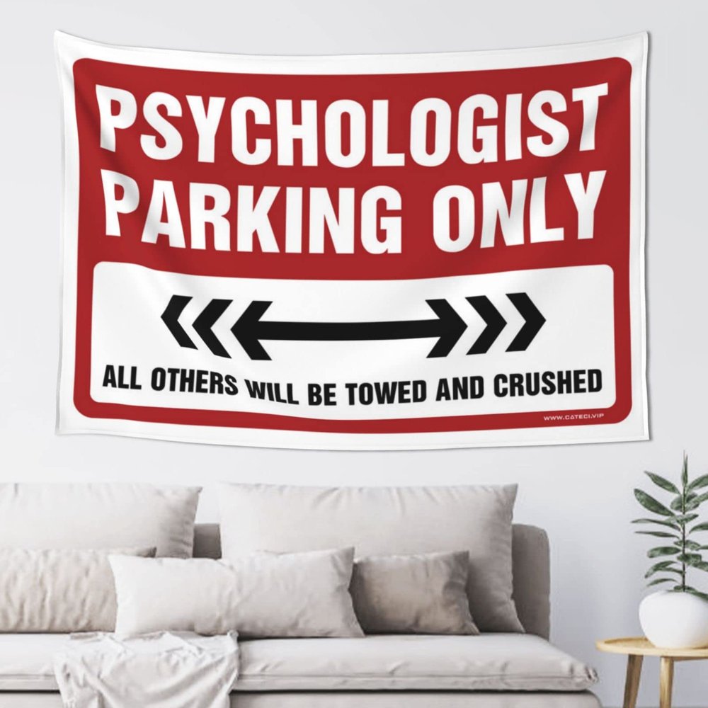 gaeruite Decor For Man Cave Psychologist Parking Only Tapestry Wall Hanging Asthetic Bedroom Assecories (Size : 75X100CM)
