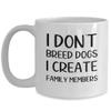 Puppy Breeder Themed Mug, Gifts For Men Or Women, Dog Breeder Coffee Cup, Family Members view 1
