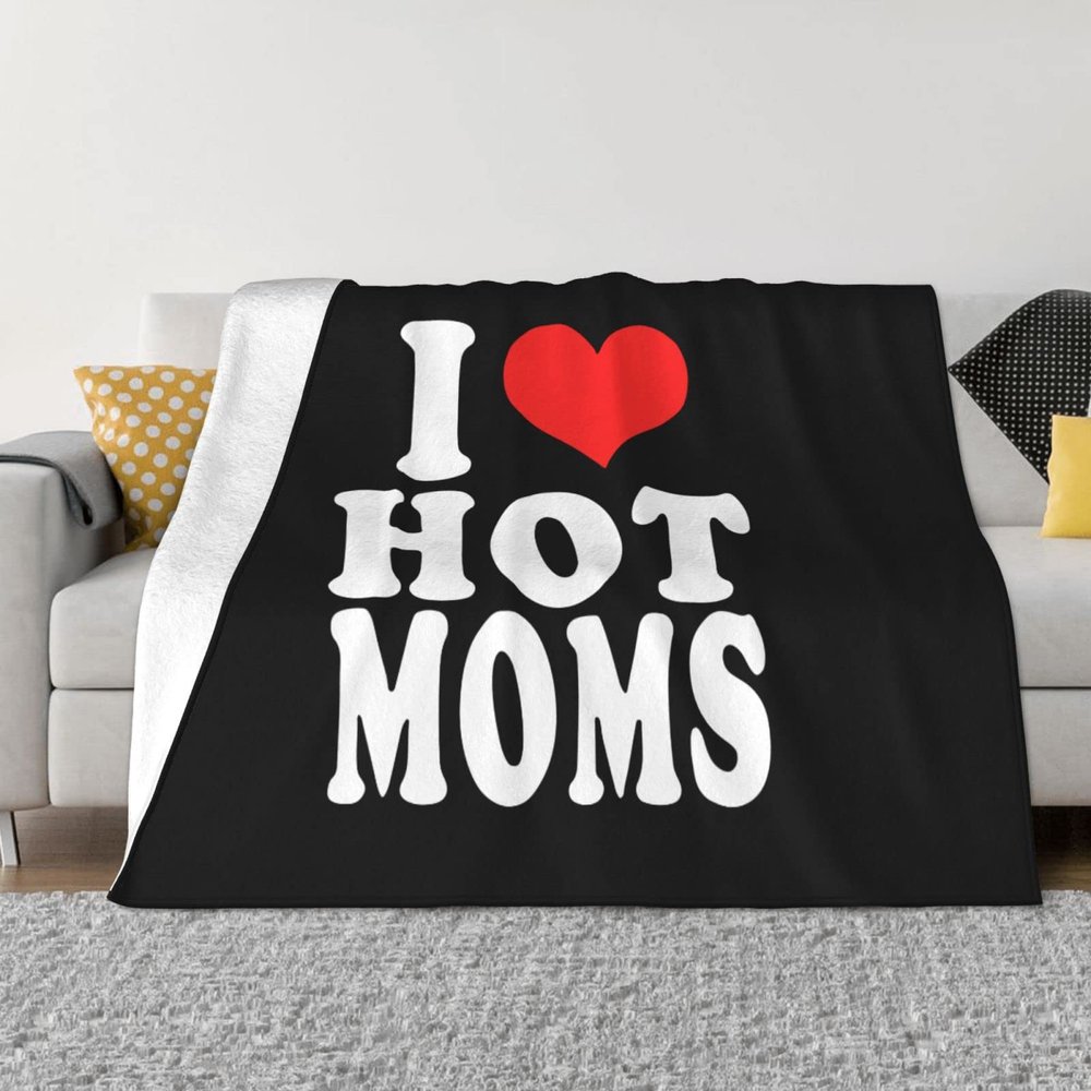 I Love hot Moms Blankets Super Soft Warm Fleece Blanket, Suitable for Sofa Home Decoration Travel 60"x50"