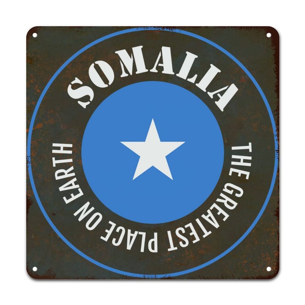 ArogGeld Somalia Flag Tin Sign The Greatest Place on Earth Aluminum Metal Sign Somalia Travel Wall Art Home Decor 10x10in Novelty Iron Painting for Home Dorm Gym Road Pubs Club