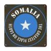ArogGeld Somalia Flag Tin Sign The Greatest Place on Earth Aluminum Metal Sign Somalia Travel Wall Art Home Decor 10x10in Novelty Iron Painting for Home Dorm Gym Road Pubs Club view 1