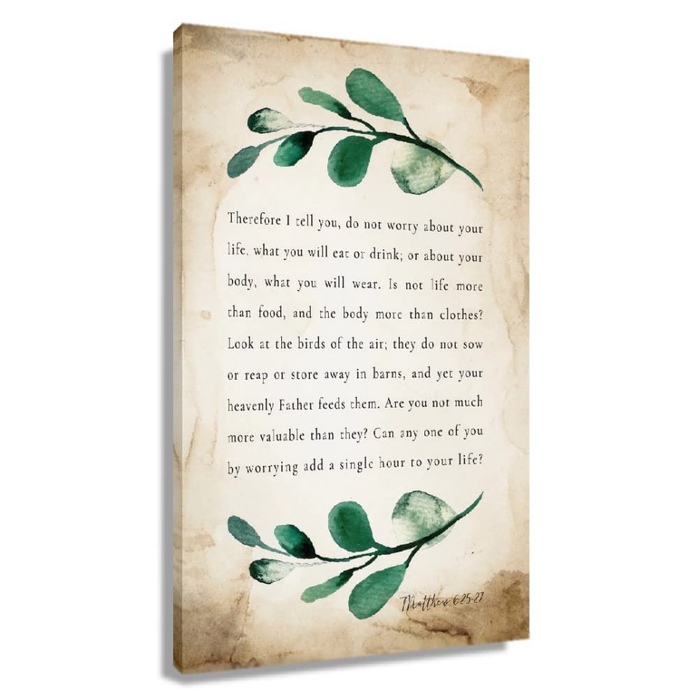 Matthew 6 25-27 Bible Verse Poster Christian Wall Art Do Not Worry About Your Life Praying Scripture Wall Decor Dining Room Prints for Bathroom (24x36inch(60x90cm),Unframed)