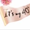 40th Birthday Sash, It's My 40th Birthday Sash, Rose Gold 40 Birthday Decorations Gifts for Girls Women Happy 40th Birthday Party Favor Supplies view 4