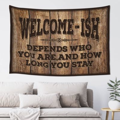 Dsoluuing Funny House Decor Welcome Ish Depends Who You are Tapestry Tapistreys for Room Small Wall Tapestry (Size : 75X100CM)