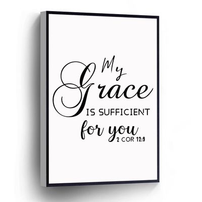 2 Corinthians 12 9 Canvas Print My Grace Is Sufficient For You Scripture Wall Art Poster Rustic Christian Gift For Home Office School Wall Decor Framed Artwork(Wood Framed 8" X 12")