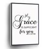 2 Corinthians 12 9 Canvas Print My Grace Is Sufficient For You Scripture Wall Art Poster Rustic Christian Gift For Home Office School Wall Decor Framed Artwork(Wood Framed 8" X 12") view 1
