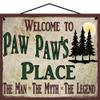 8x10 Sign Welcome to Paw Paw's Place, The Man The Myth The Legend, Vintage Style Hanging Wall Art For Your Home, Pine Trees Nature Scene, Father's Day Gift for Grandpa, Grandfather view 1