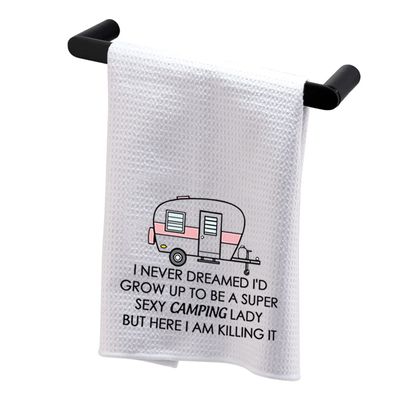 BDPWSS Camping Kitchen Towel I Never Dreamed I'd Grow Up to Be a Super Sexy Camping Lady Outdoor Camping Happy Camper Gift (Camping Lady TW)