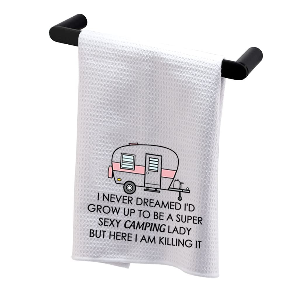 BDPWSS Camping Kitchen Towel I Never Dreamed I'd Grow Up to Be a Super Sexy Camping Lady Outdoor Camping Happy Camper Gift (Camping Lady TW)