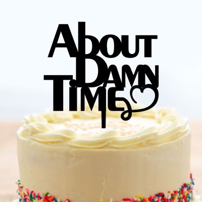 About Damn Time Cake Toppers Bride And Groom Engagement Cake Topper Custom Acrylic Black Wedding Cake Toppers Wedding Gifts Boho Mr & Mrs Anniversary Cake Decoration for Party Wedding