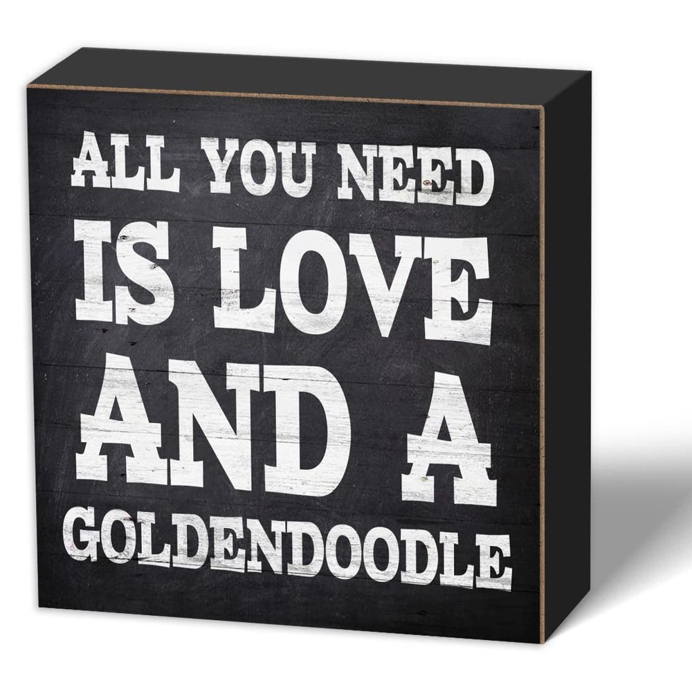 All You Need is Love and a Goldendoodle - Wood Box Sign Table Decor Home Bar Cafe Kitchen Bedroom Bathroom Wall Decor Wood Plaque Love Dog Gift