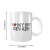Abipuir Novelty Mug I Love My Bff Nevaeh Mug Funny Coffee Cup For Men Fun Coffee Mugs view 2