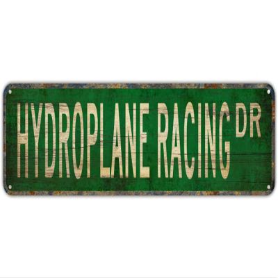 Street sign Hydroplane Racing Hydroplane Racing Sign Hydroplane Racing Metal Street Sign 16 x 4 in Home Cave Garage bar Wall Decoration Metal Aluminum Sign
