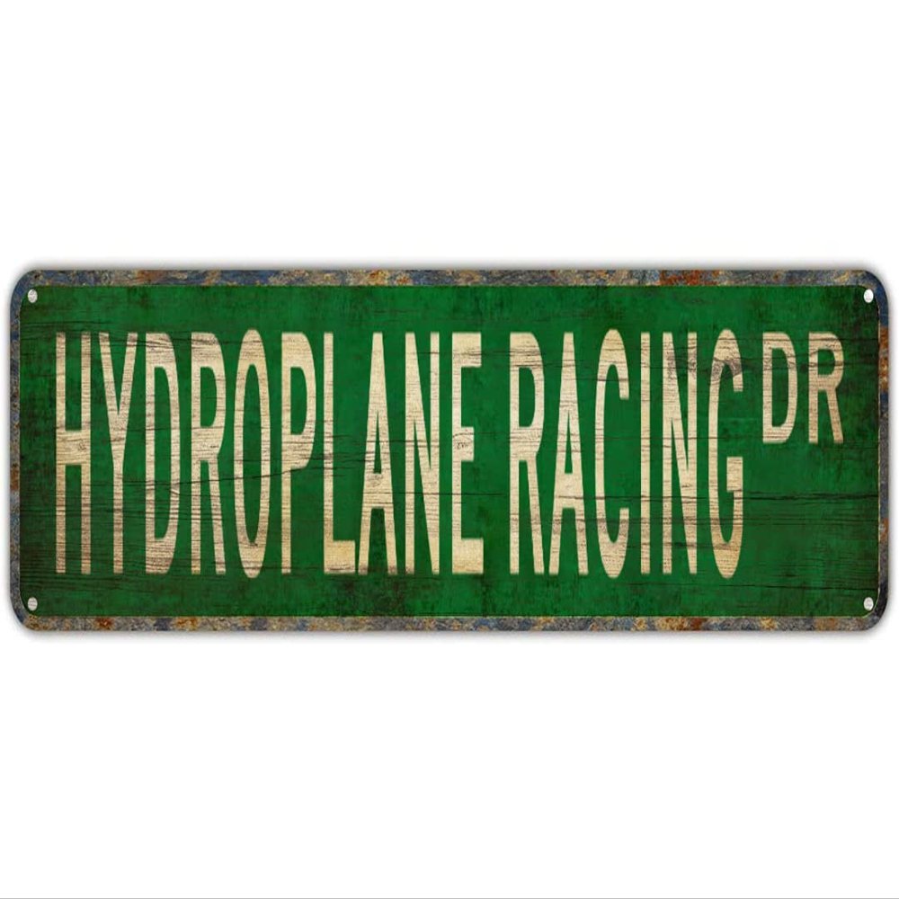 Street sign Hydroplane Racing Hydroplane Racing Sign Hydroplane Racing Metal Street Sign 16 x 4 in Home Cave Garage bar Wall Decoration Metal Aluminum Sign