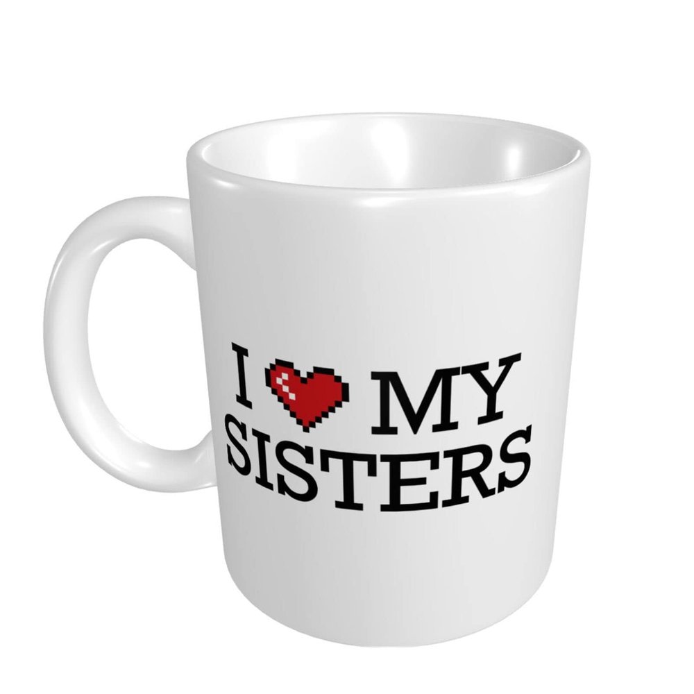Abipuir Cool Coffee Mugs Women I Love My Sisters Mug Cute Things For Teen Girls Coffee Cups For Men