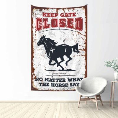 CakJuice Tapsterys Wall Keep Gate Closed No Matter What The Horse Say Tapestry Funny Kitchen Decor Vintage Bar Decor (Size : 100X150CM)