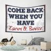 Tapestry for Walls Come Back When You Have Tacos and Booze Tapestry Tapestry Funny Bedroom Door Decorations (Size : 100X150CM) view 4