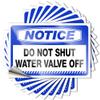 Hardhat Stickers and Decals Notice Do Not Shut Water Valve Off Stickers 10 Pcs Men Cave Decor Bar Rules Sign (Size : 6X9CM) view 1