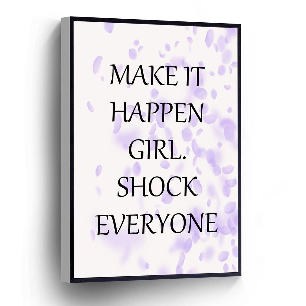 PUCHYUCT Make It Happen Girl Shock Everyone Canvas Wall Art Motivational Poster Purple Petals Prints Stretched And Framed Ready To Hang For Living Room,Bedroom,Classroom Etc (16" X 24")