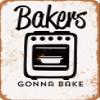 10 x 14 METAL SIGN - Bakers Gonna Bake Stove - Vintage Rusty Look view 1