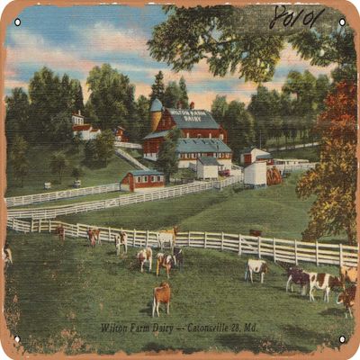 10 x 14 METAL SIGN - Maryland Postcard - Wilton Farm Dairy - Catonsville 28, Md. - Vintage Rusty Look