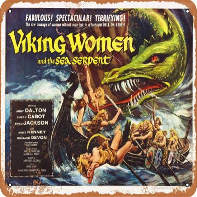 10 x 14 METAL SIGN - Viking Women and the Sea Serpent Movie - Vintage Rusty Look