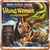 10 x 14 METAL SIGN - Viking Women and the Sea Serpent Movie - Vintage Rusty Look view 1