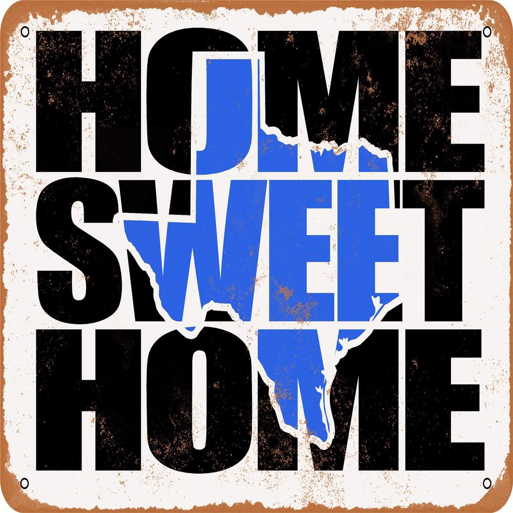 10 x 14 METAL SIGN - Home Sweet Home Texas Blue - Vintage Rusty Look