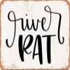 10 x 14 METAL SIGN - River Rat - Vintage Rusty Look Sign view 1