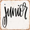 10 x 14 METAL SIGN - Junior - Vintage Rusty Look Sign view 1