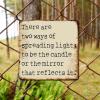 ArogGeld Religious Saying Quotes Tin Sign There are Two Ways of Spreading Light to Be The Candle Metal Wall Art Decorative Wall Art Artistic Iron Painting for People Cave Farm Wall 15.2x15.2in view 4