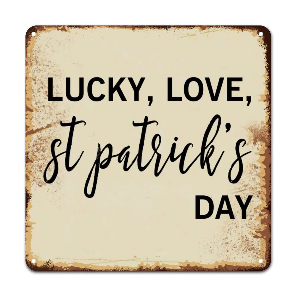 ArogGeld Spiritual Lettering Saying Metal Sign Lucky Love St Patrick's Day Metal Tin Sign Wall Art Home Decor Funny Poster Plaque for Culb Bar Cafe Man Cave Kitchen 15.2x15.2in