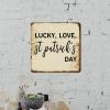 ArogGeld Spiritual Lettering Saying Metal Sign Lucky Love St Patrick's Day Metal Tin Sign Wall Art Home Decor Funny Poster Plaque for Culb Bar Cafe Man Cave Kitchen 15.2x15.2in view 3