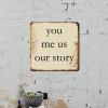 ArogGeld Religious Christian Saying Metal Sign You Me Us Our Story Metal Tin Sign Decorative Wall Art Bright Wall Sign Decor for Home Bar Coffee Shop Man Cave She Shed 15.2x15.2in view 3
