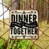 ArogGeld Positive Saying Quotes Tin Sign Dinner is Better When We Eat Together Aluminum Sign Home Wall Decoration Unique Wall Decoration for Street Kitchen Bar Pub Man Cave 15.2x15.2in view 4
