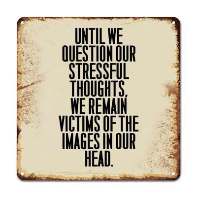ArogGeld Distressed Sayings Lettering Metal Sign Until We Question Our Stressful Thoughts Metal Wall Art Decorative Home Wall Art Abstract Plaque Sign Decor for Bars s Cafes Pubs 15.2x15.2in