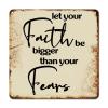 ArogGeld Let Your Faith Be Bigger Than Your Fears Tin Sign Distressed Heart Warming Metal Wall Art Home Sign Wall Decor Unique Metal Plaque Sign for Bars Home Beer Man Cave Garage 15.2x15.2in view 1