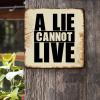ArogGeld Tin Sign A Lie Cannot Live Aluminum Wall Art Inspired Saying Quotes Decorative Wall Art Funny Iron Painting for Home Bar Pub Garage Kitchen Decor Living Room She Shed 15.2x15.2in view 2